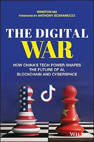 The Digital War: How China's Tech Power Shapes the Future of AI, Blockchain & Cyberspace