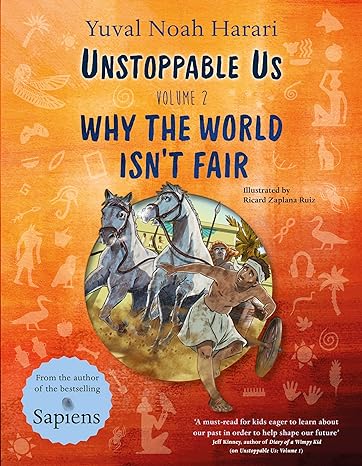 Unstoppable Us: Why the World Isn't Fair