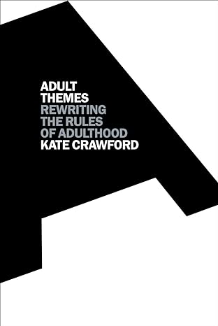 Adult Themes: Rewriting the Rules of Adulthood