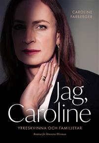 Jag, Caroline