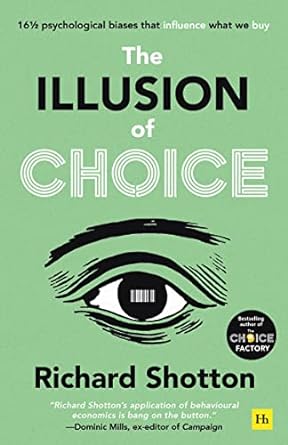 The Illusion of Choice