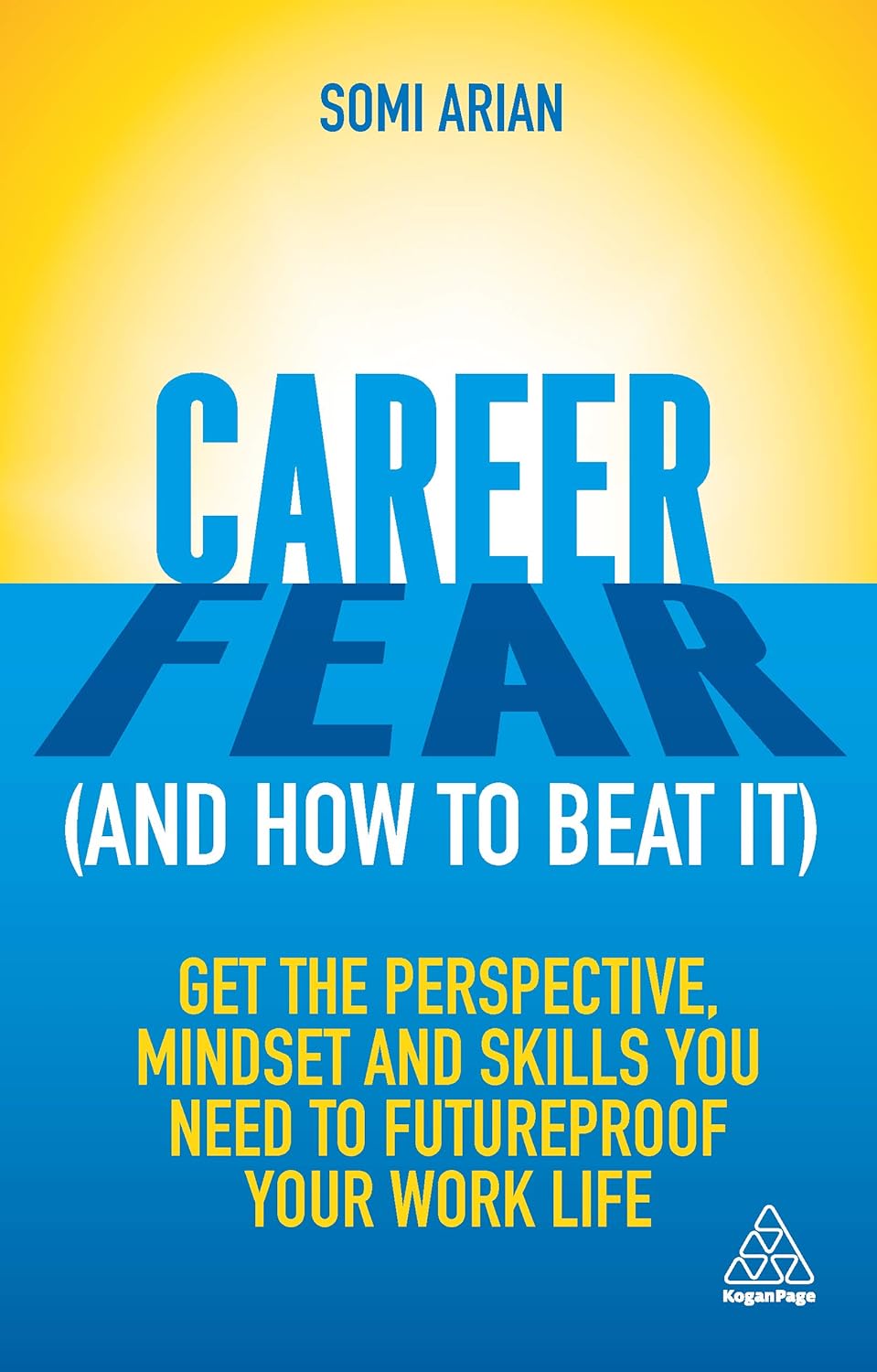 Career Fear (And How To Beat It)