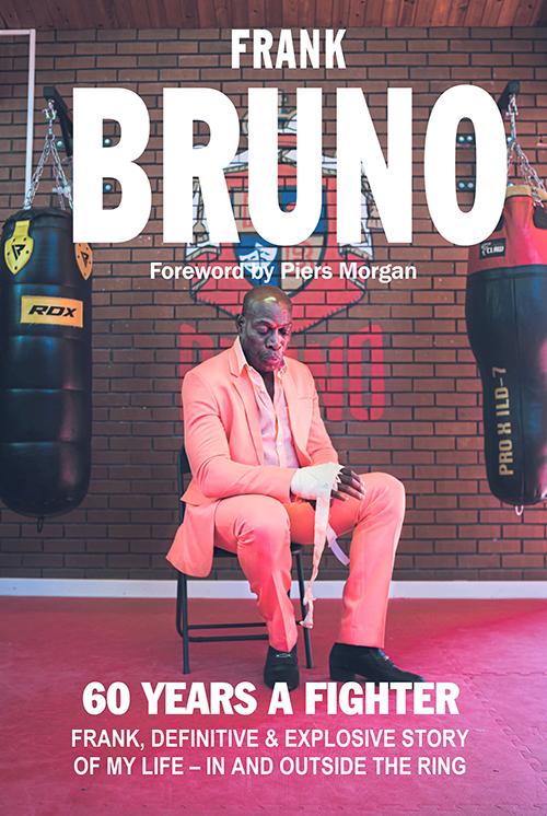 Frank Bruno: 60 Years a Fighter