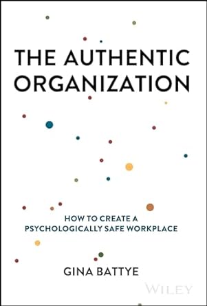 The Authentic Organisation