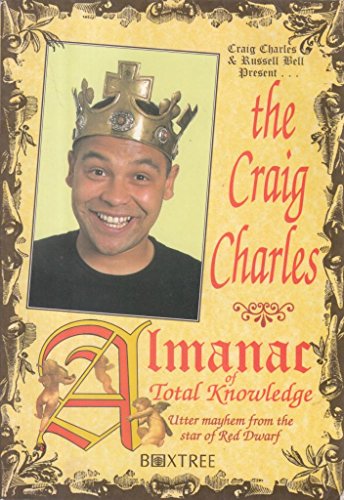 Craig Charles Almanac of Total Knowledge Craig Charles