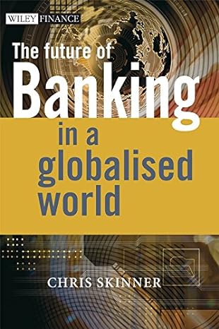 The Future of Banking in a Globalised World