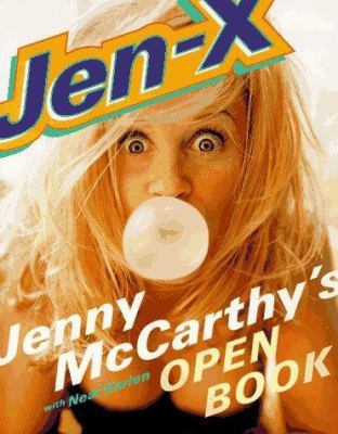 Gen-X: Jenny McCarthy's Open Book - Jenny McCarthy and Neal Karlen