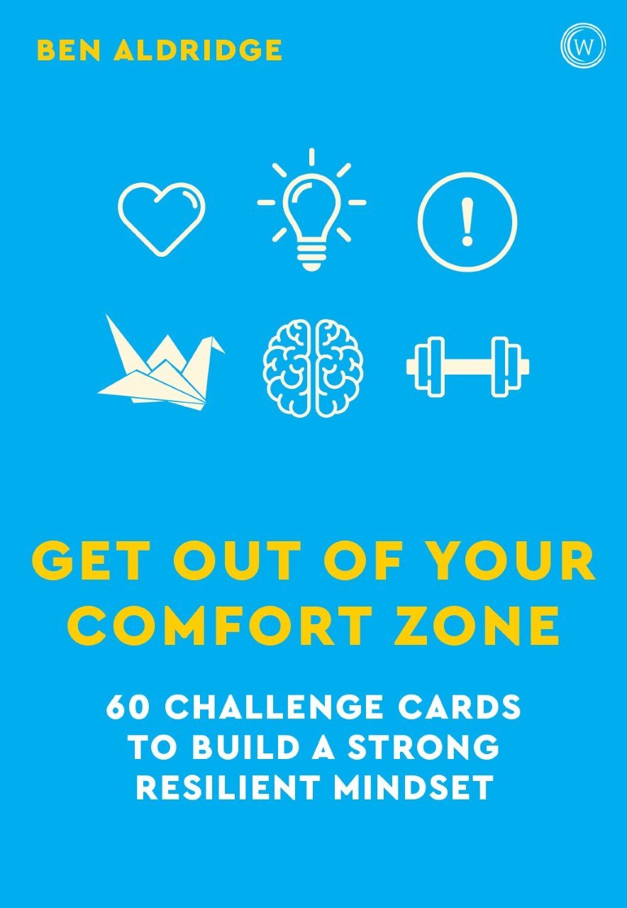 Get Out of Your Comfort Zone: 60 Challenge Cards to Build a Strong Resilient Mindset