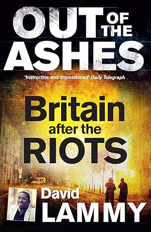 Out of the Ashes: Britain After the Riots