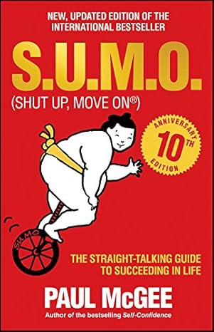 SUMO: The Straight-Talking Guide to Succeeding in Life