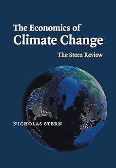 The Economics of Climate Change: The Stern Review