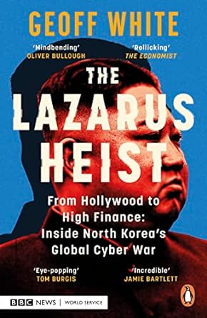 The Lazarus Heist