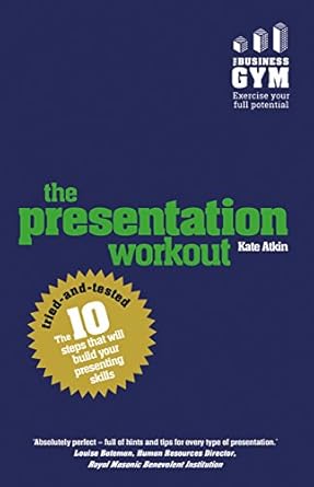 The Presentation Workout