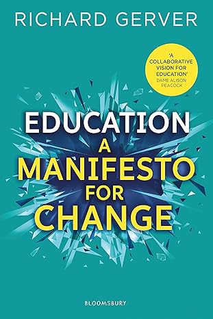 Education: A Manifesto for Change