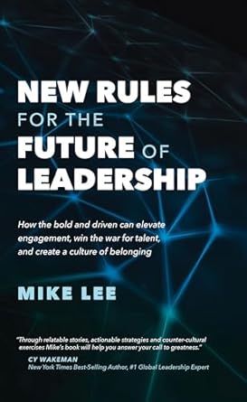 New Rules for the Future of Leadership