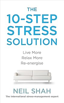 The 10-Step Stress Solution