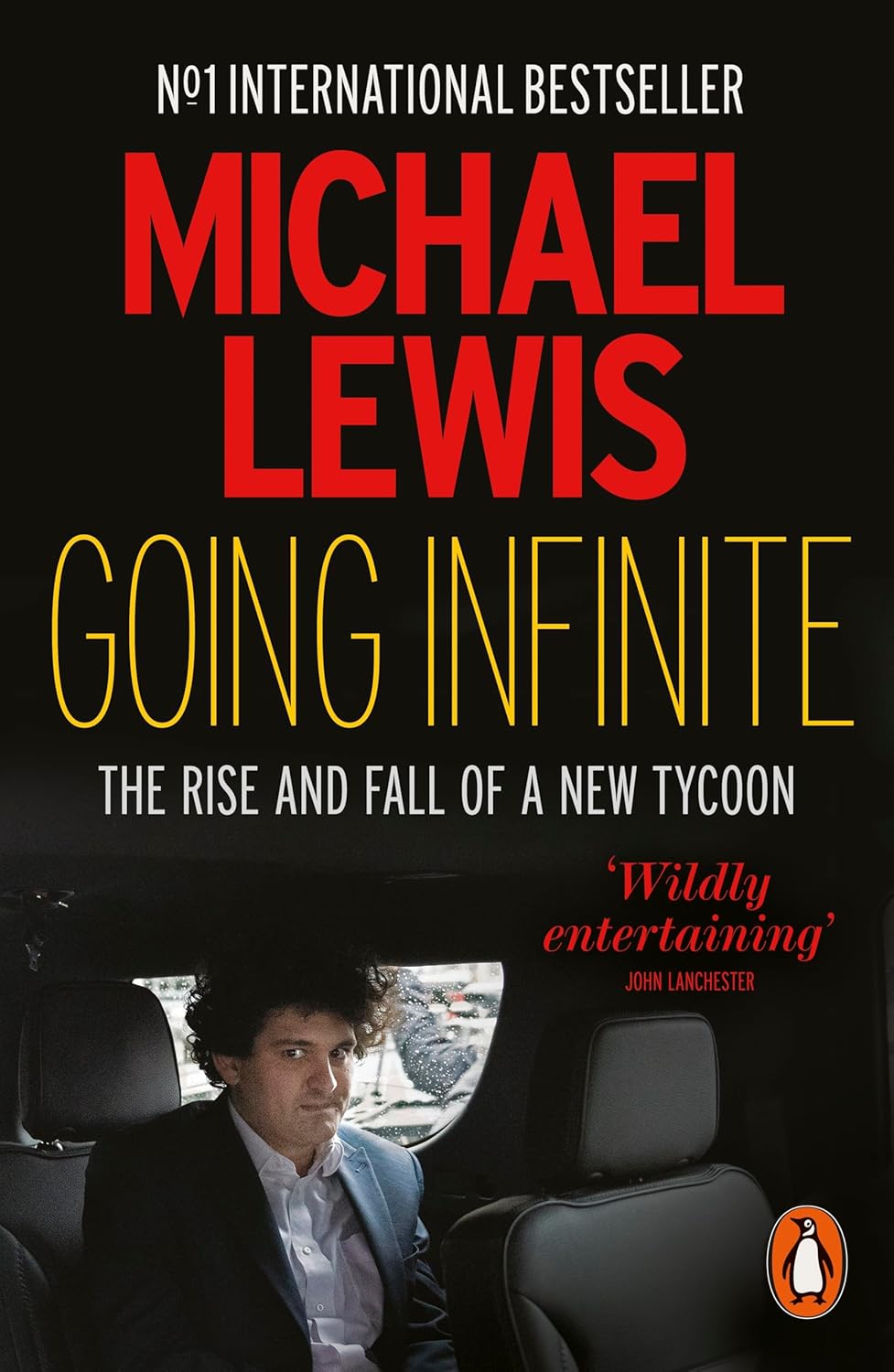 Going Infinite: The Rise & Fall of a New Tycoon