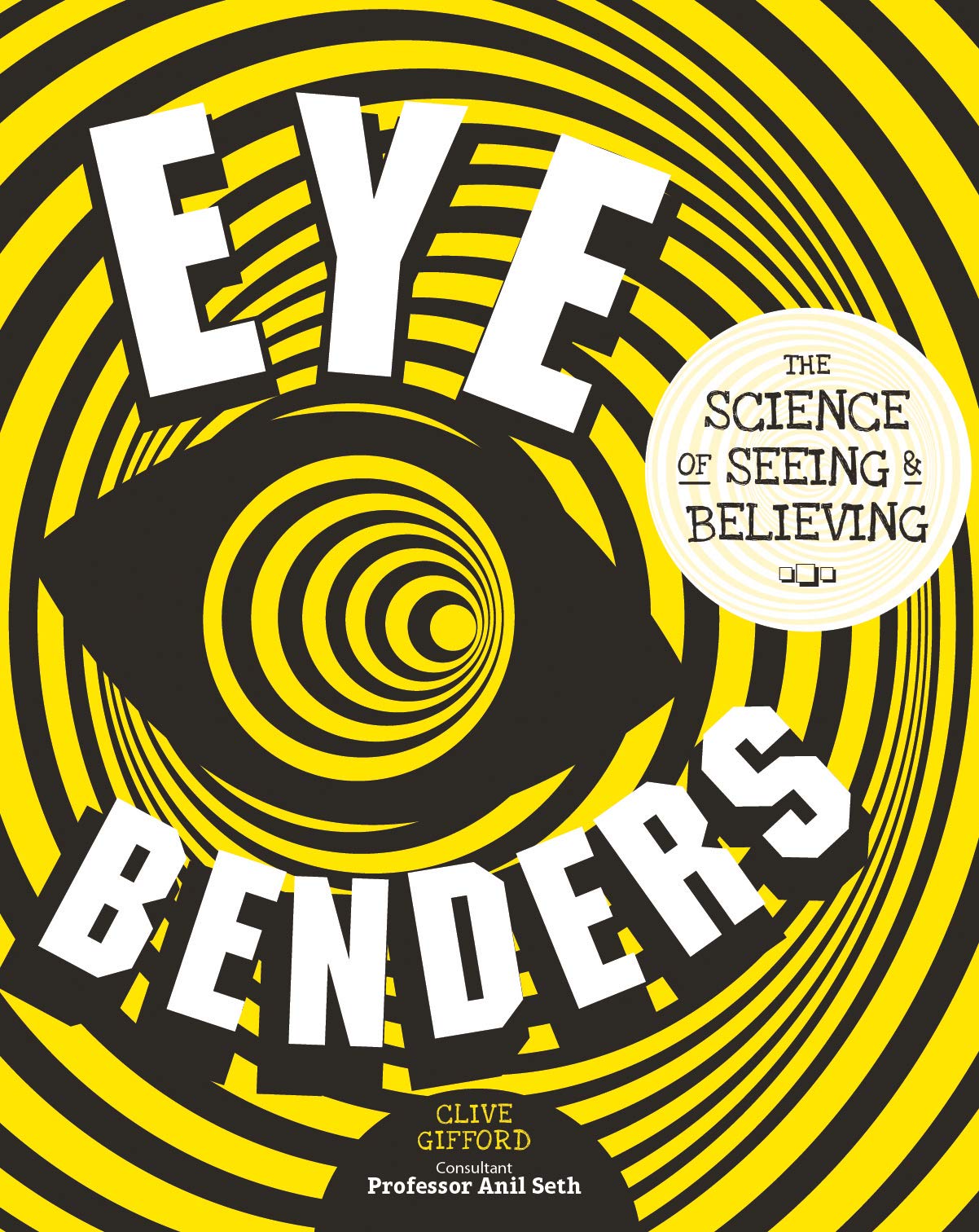 Eye Benders (co-authored with Gifford, C.)