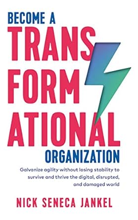 Become a Transformational Organisation