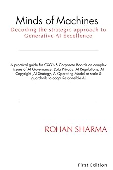 Minds of Machines: Decoding the Strategic Approach to Generative AI Excellence