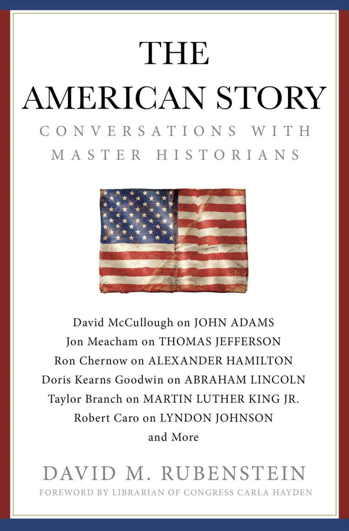 The American Story: Conversations With Master Historians