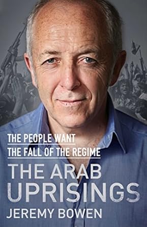 Arab Uprisings: The People Want the Fall of the Regime