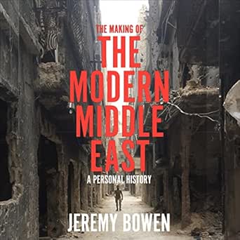 The Making of The Modern Middle East