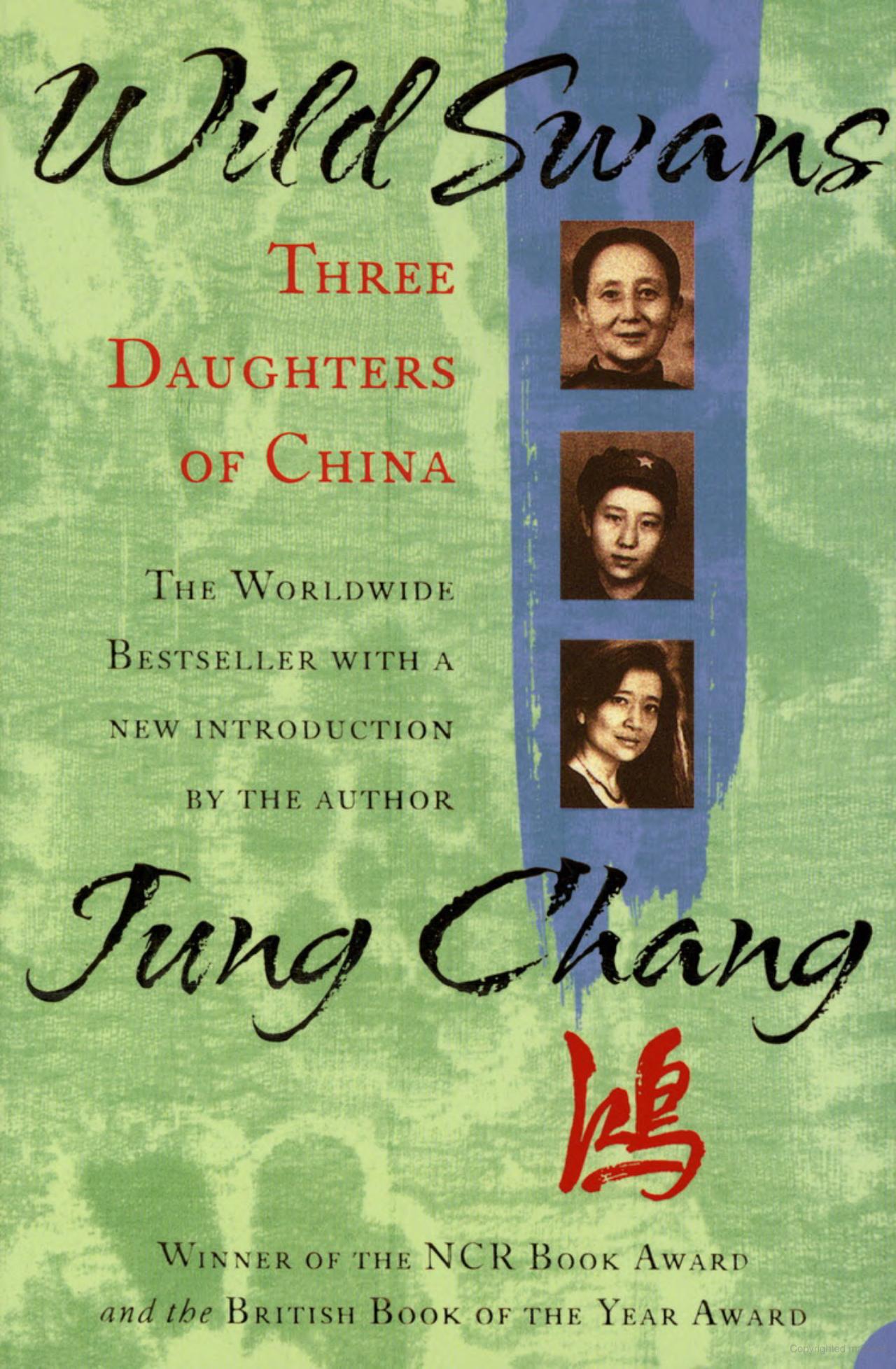 Wild Swans: Three Daughters of China Book