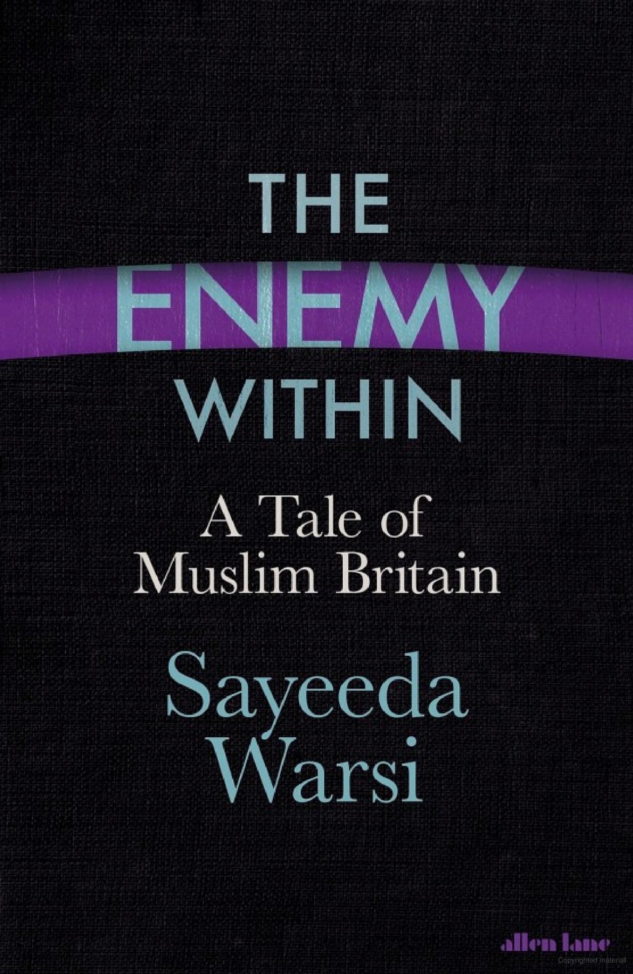  The Enemy Within: A Tale of Muslim Britain