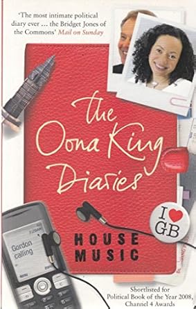 House Music: The Oona King Diaries