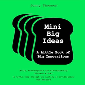 Mini Big Ideas: A Little Book of Big Innovations