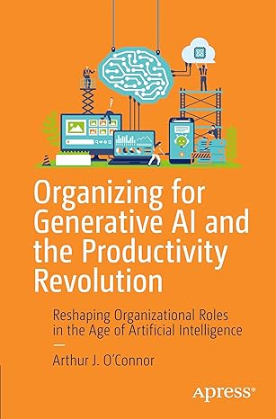 Organising for Generative AI and the Productivity Revolution