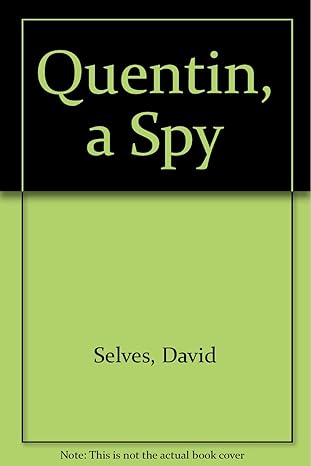 Quentin, a Spy