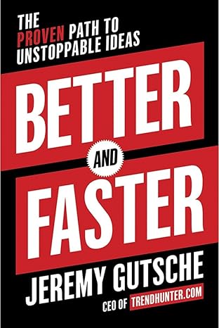 Better & Faster