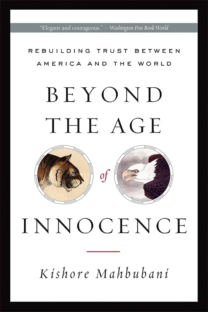 Beyond the Age of Innocence: Rebuilding Trust Between America and The World