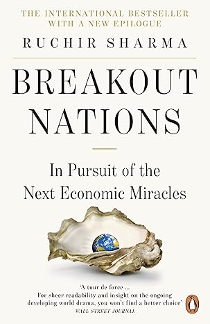 Breakout Nations: In Pursuit of the Next Economic Miracles