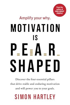 Motivation is P.E.A.R Shaped