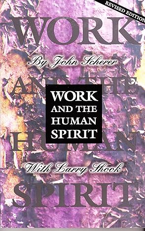 Work and the Human Spirit