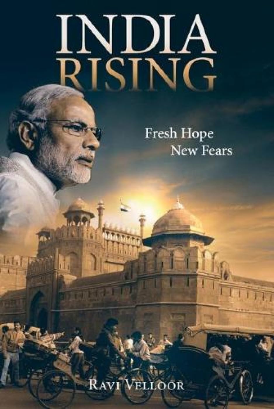 India Rising: Fresh Hope, New Fears