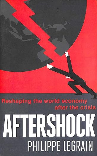 Aftershock: Reshaping the World Economy After the Crisis