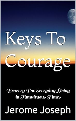 Keys to Courage