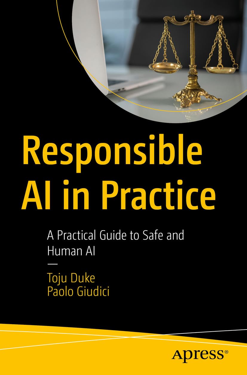 Responsible AI in Practice: A Practical Guide to Safe & Human AI