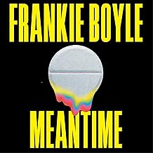 Frankie Boyle Meantime