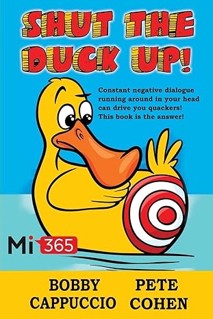 Shut the Duck Up!