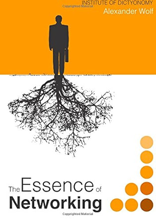 The Essence of Networking: Dictyonomy