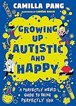 Growing Up Autistic & Happy Book Cover