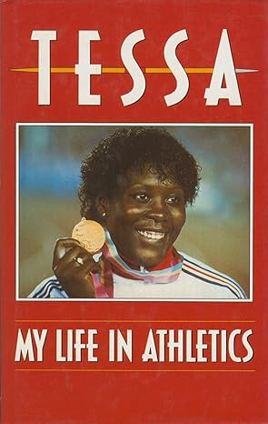 Tessa: My Life in Athletics