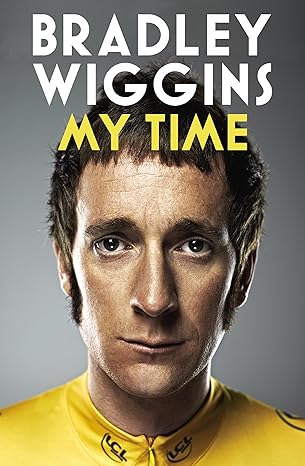 Bradley Wiggins: My Time - An Autobiography