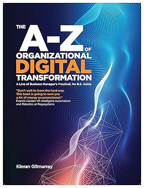 The A-Z of Organizational Digital Transformation
