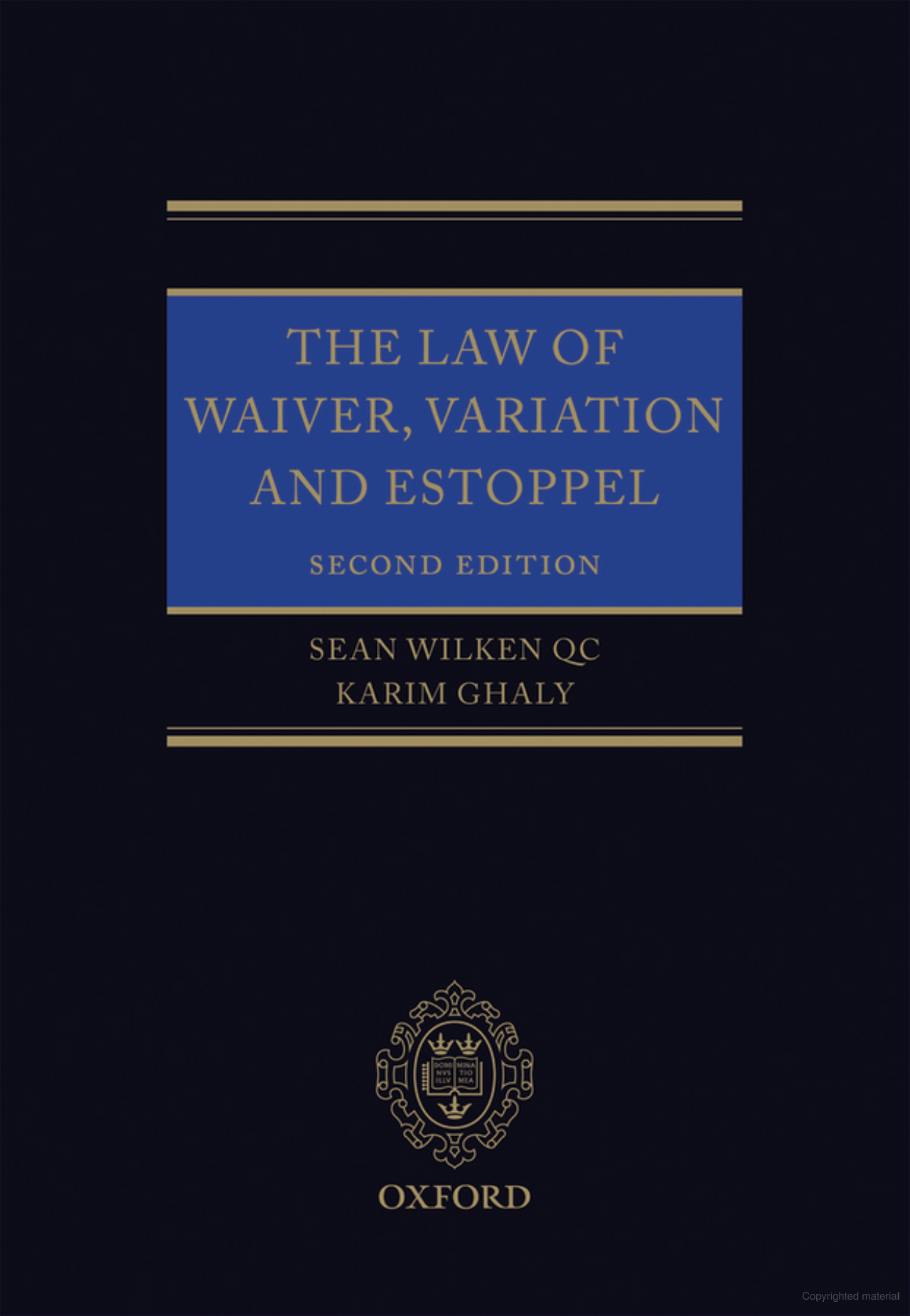 Law of Estoppel, Variation and Waiver